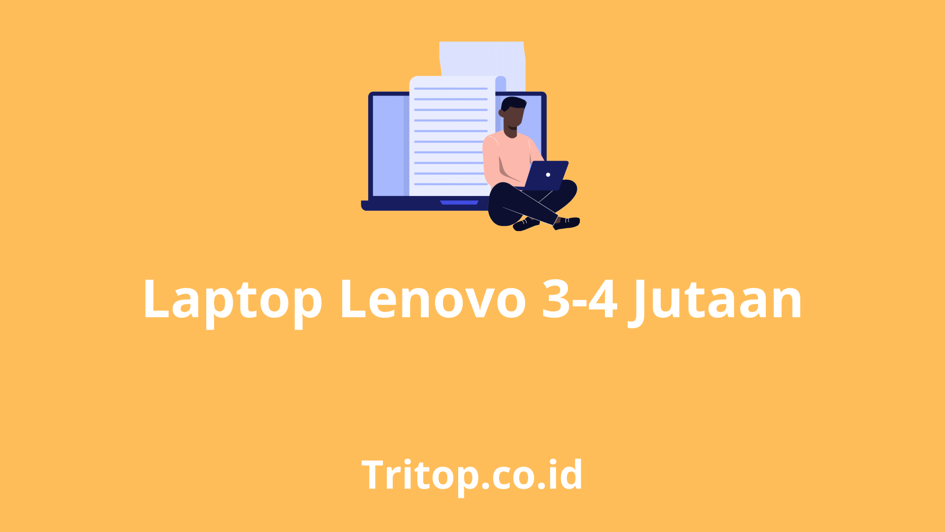 Laptop Lenovo 3-4 jutaan tritop.co.id