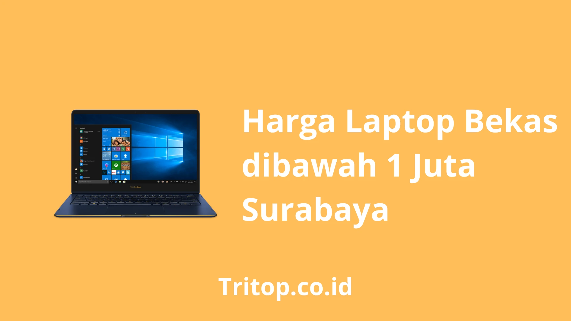 Harga Laptop Bekas dibawah 1 Juta Surabaya Tritop.co.id