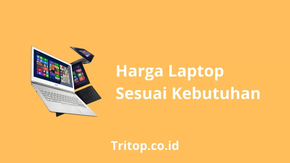 Harga Laptop Tritop.co.id