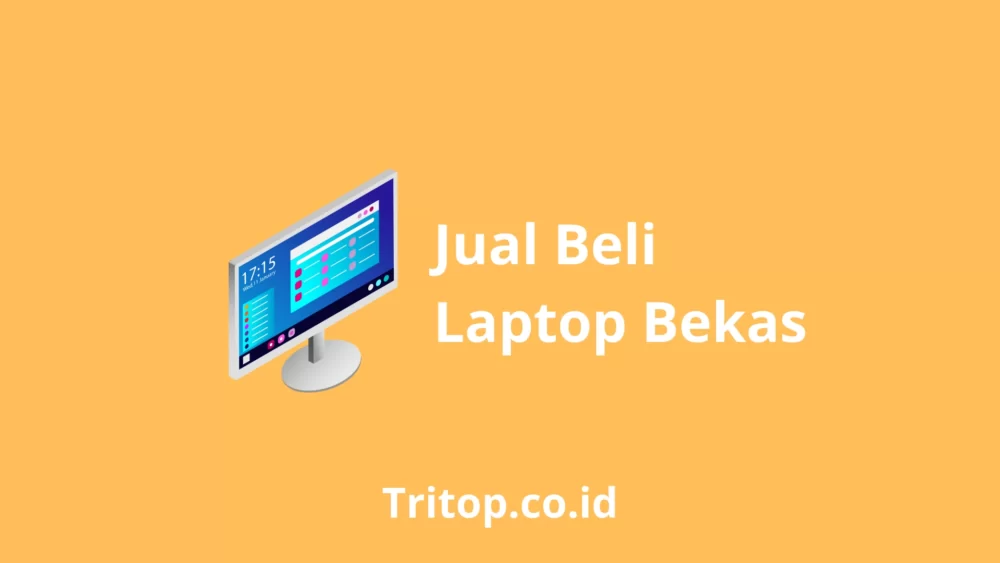 Jual Beli Laptop Bekas Tritop.co.id