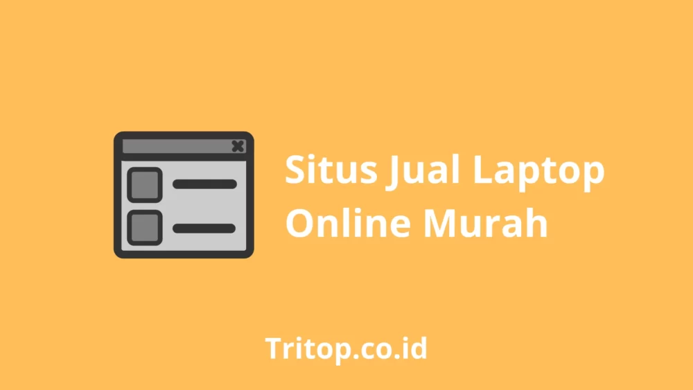 Jual Laptop Online Murah tritop.co.id