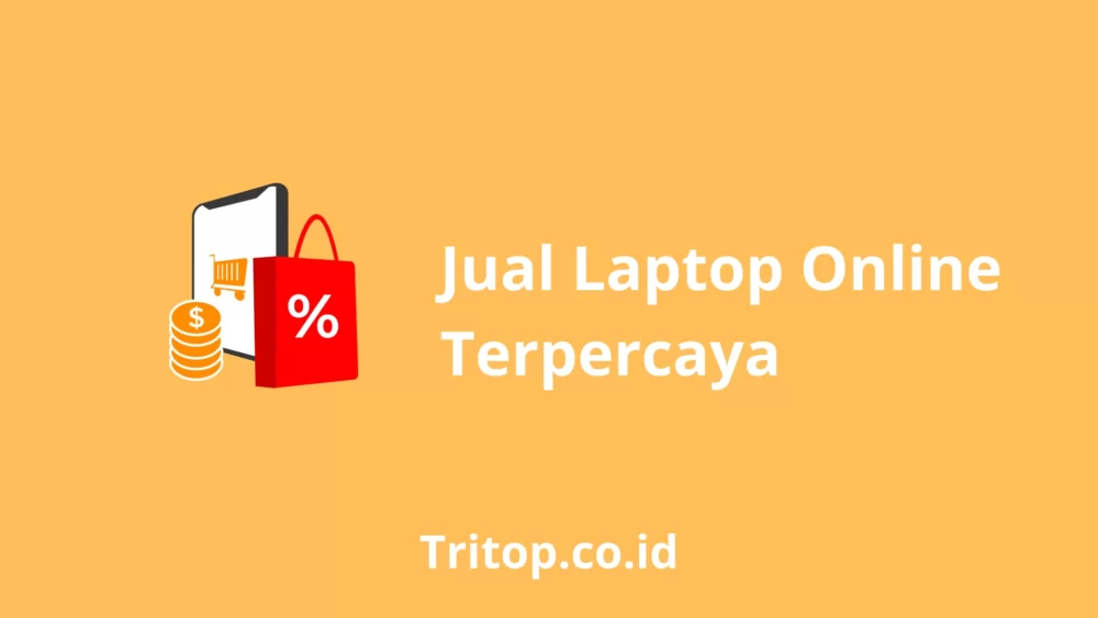 Jual Laptop Online Terpercaya tritop.co.id