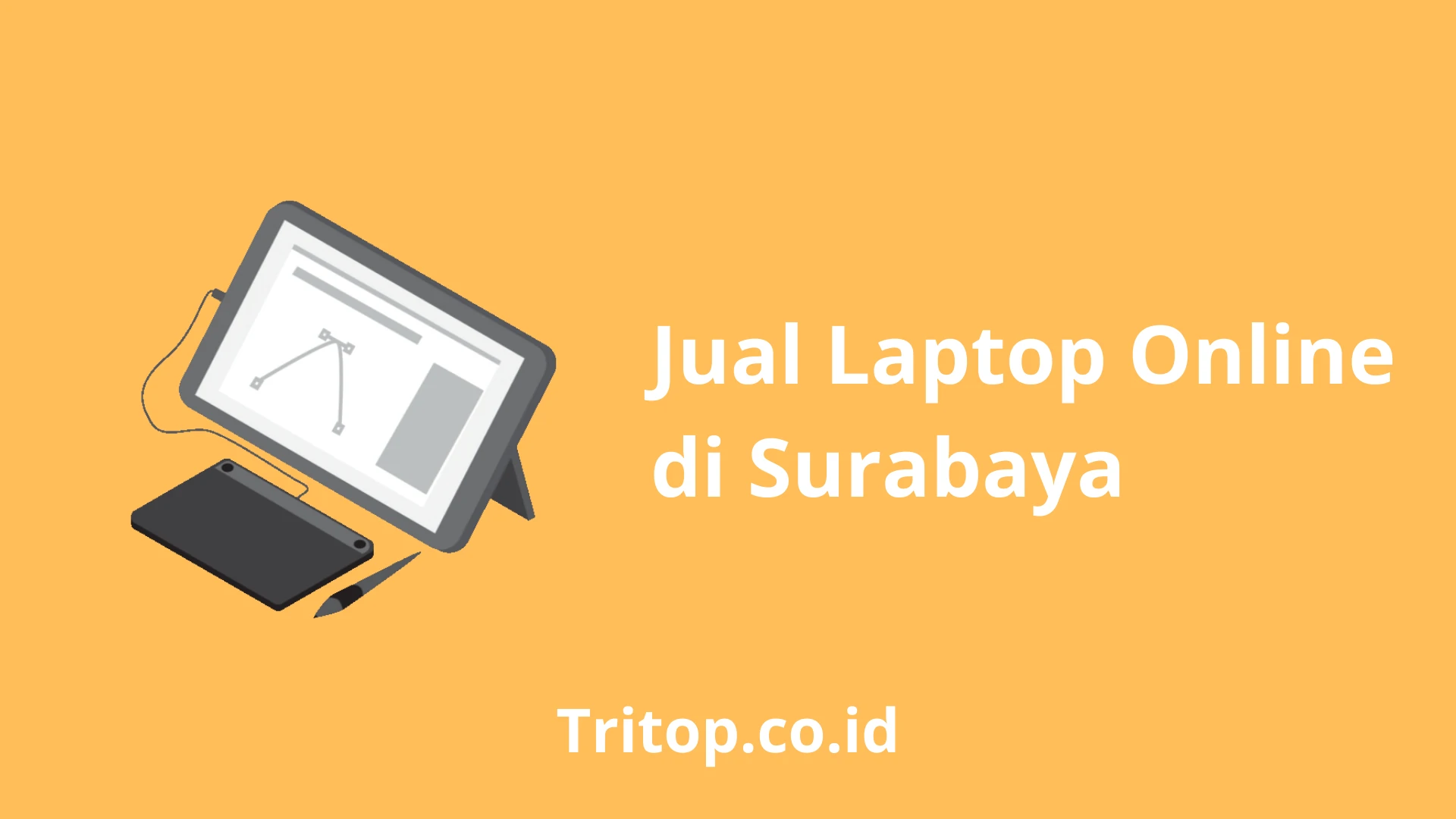 Jual Laptop Online di Surabaya tritop.co.id