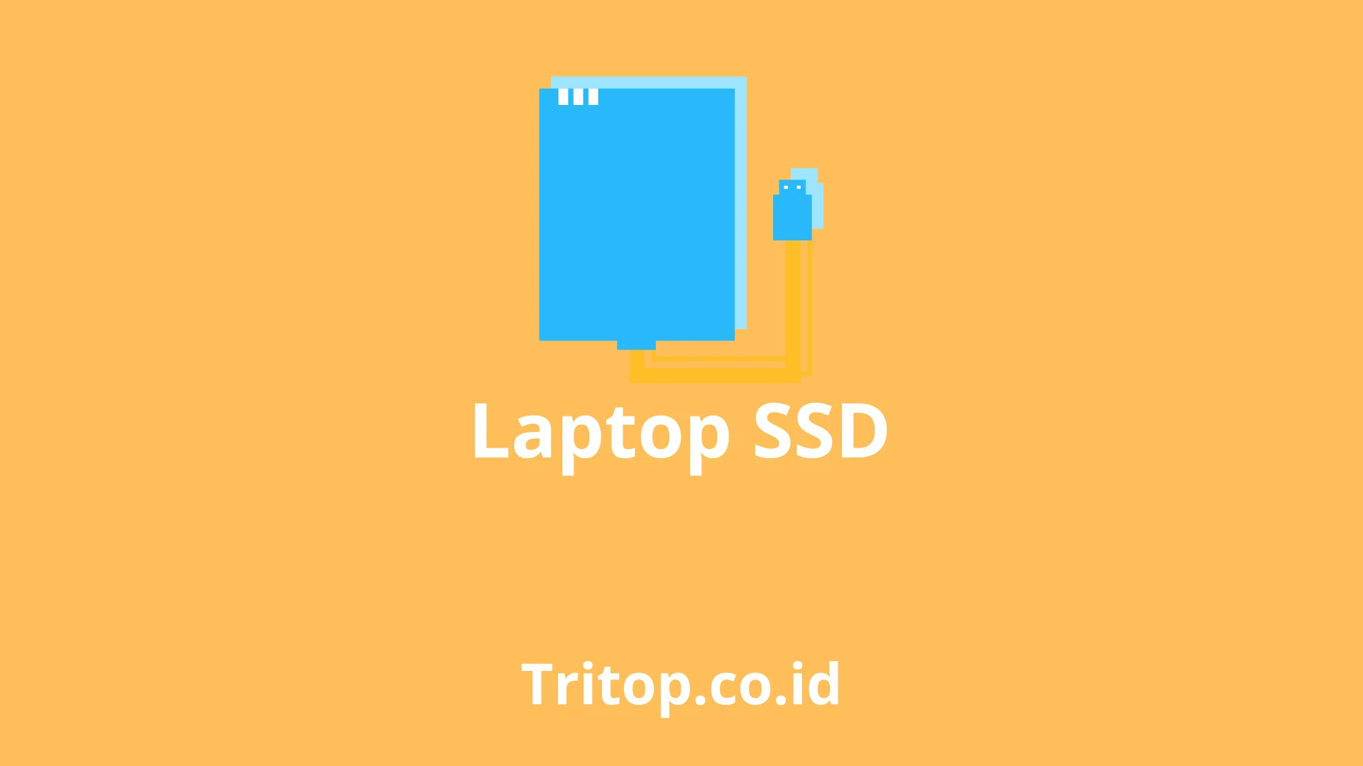 Laptop SSD tritop.co.id