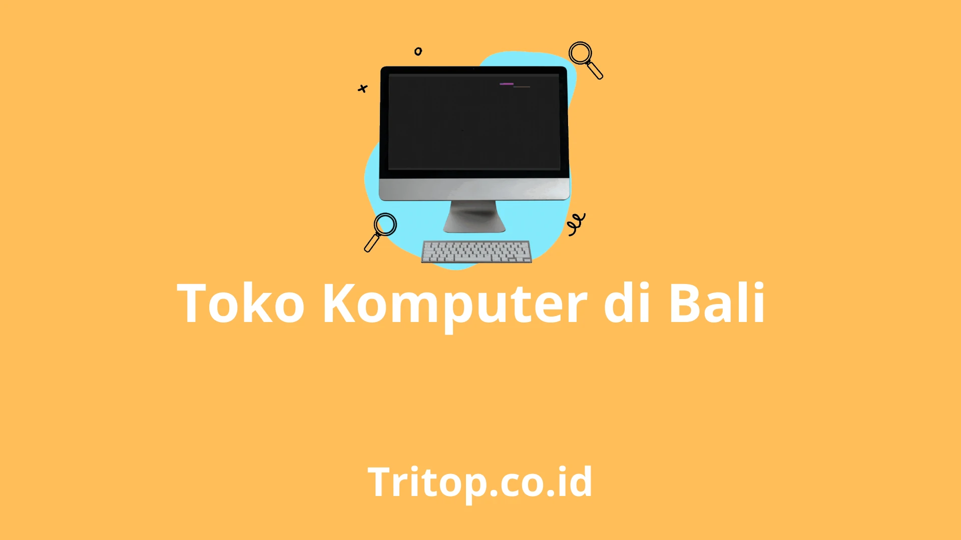 Toko Komputer Bali Tritop.co.id