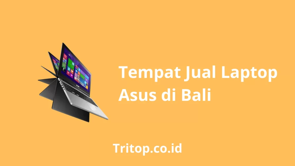 Asus Bali Tritop.co.id