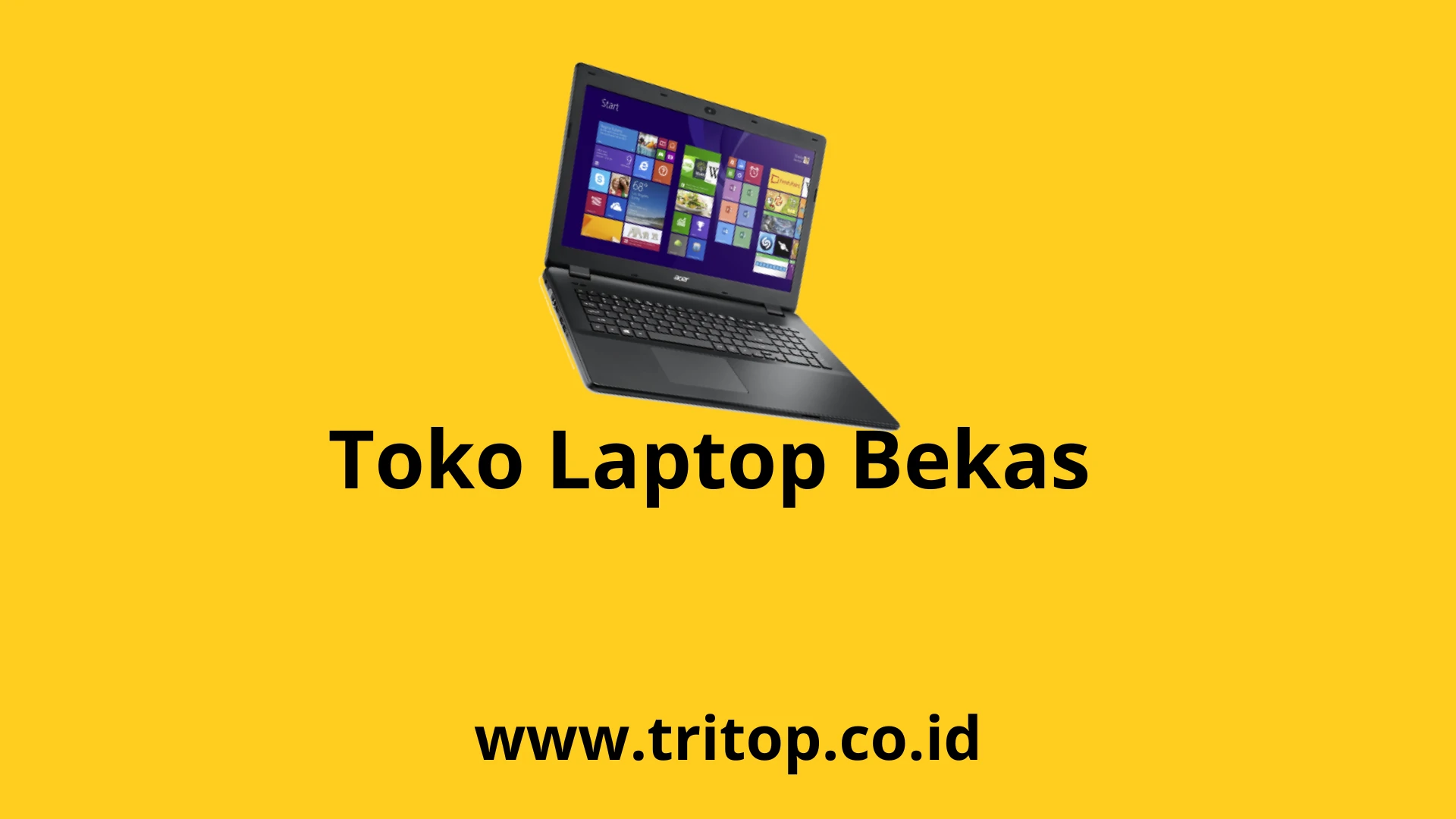 Toko Laptop Bekas Tritop.co.id