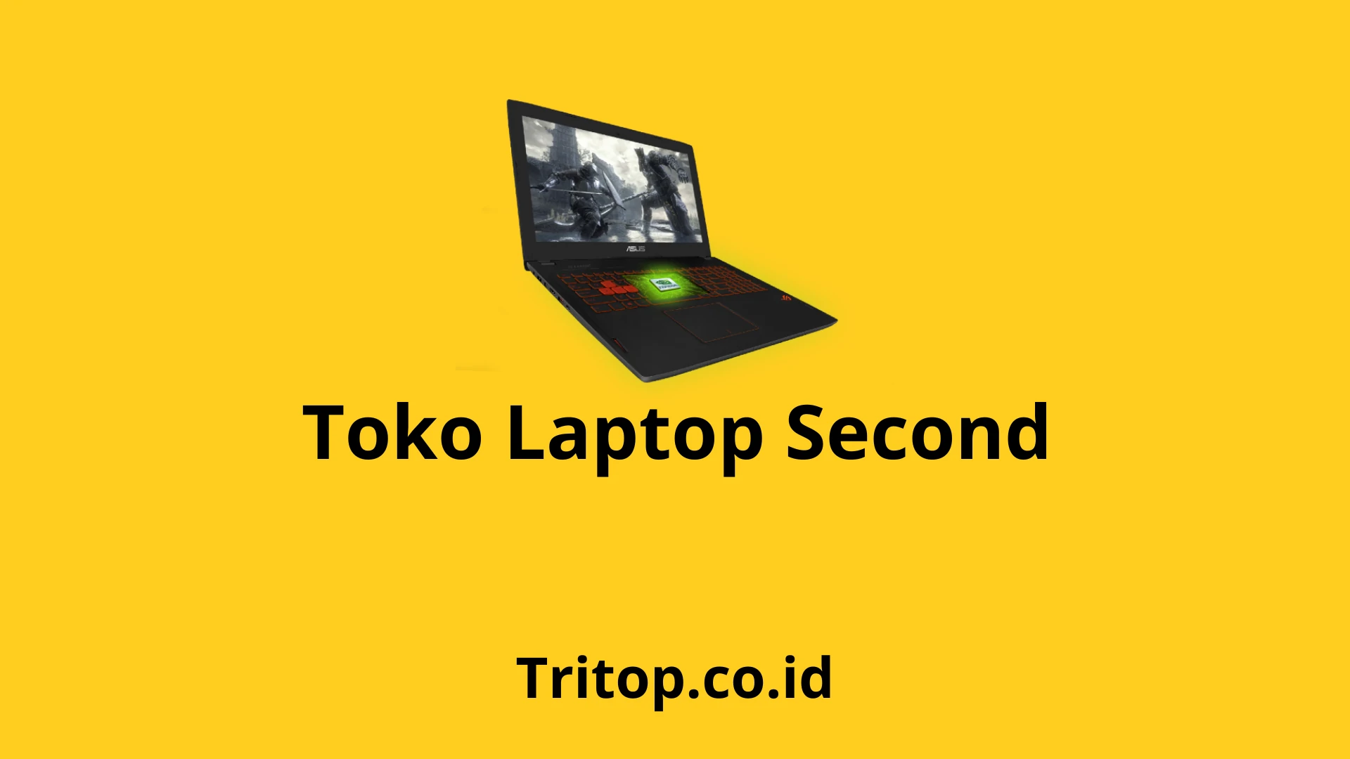 Toko Laptop Second Tritop.co.id