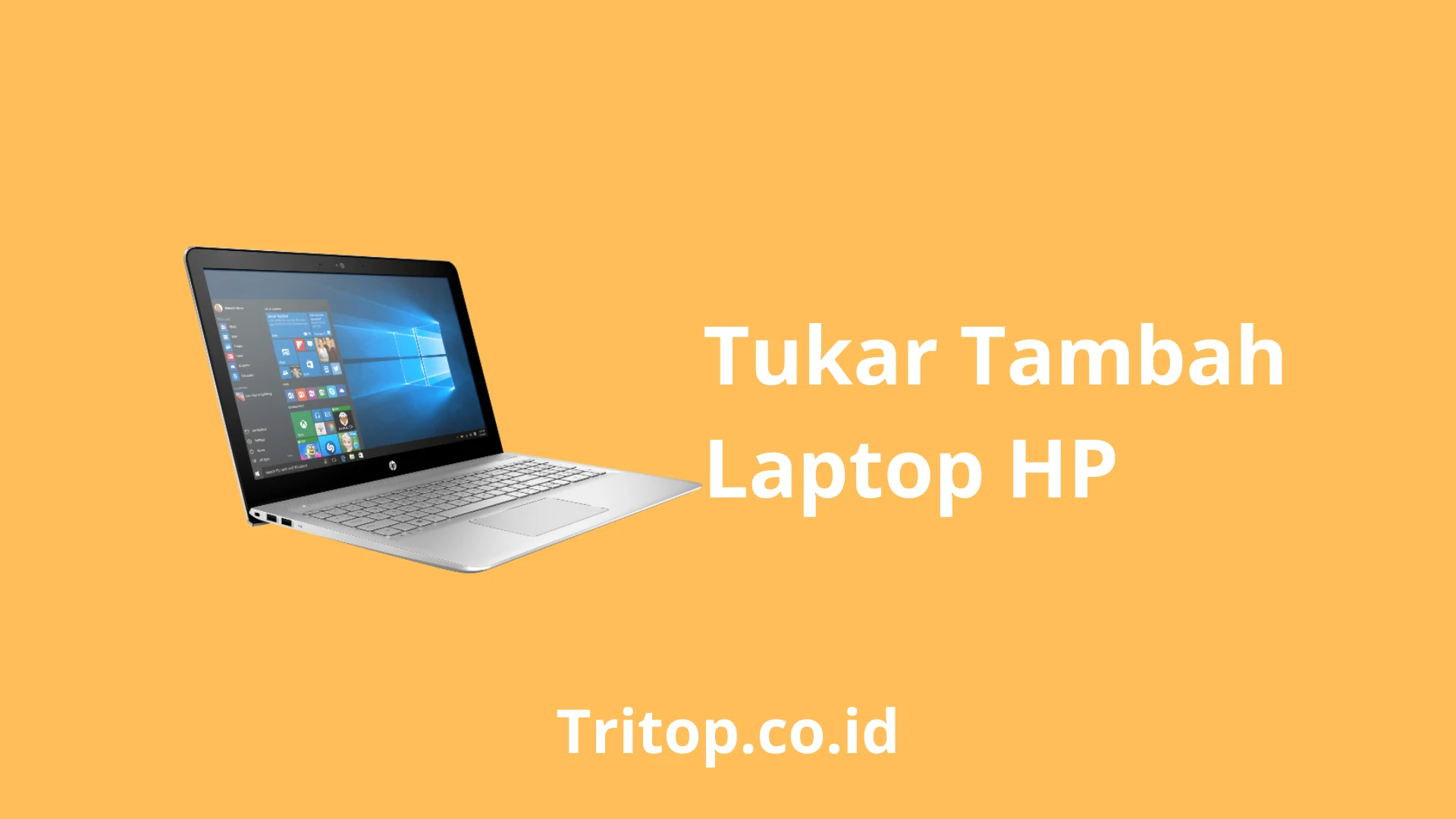 Tukar Tambah Laptop HP Tritop.co.id