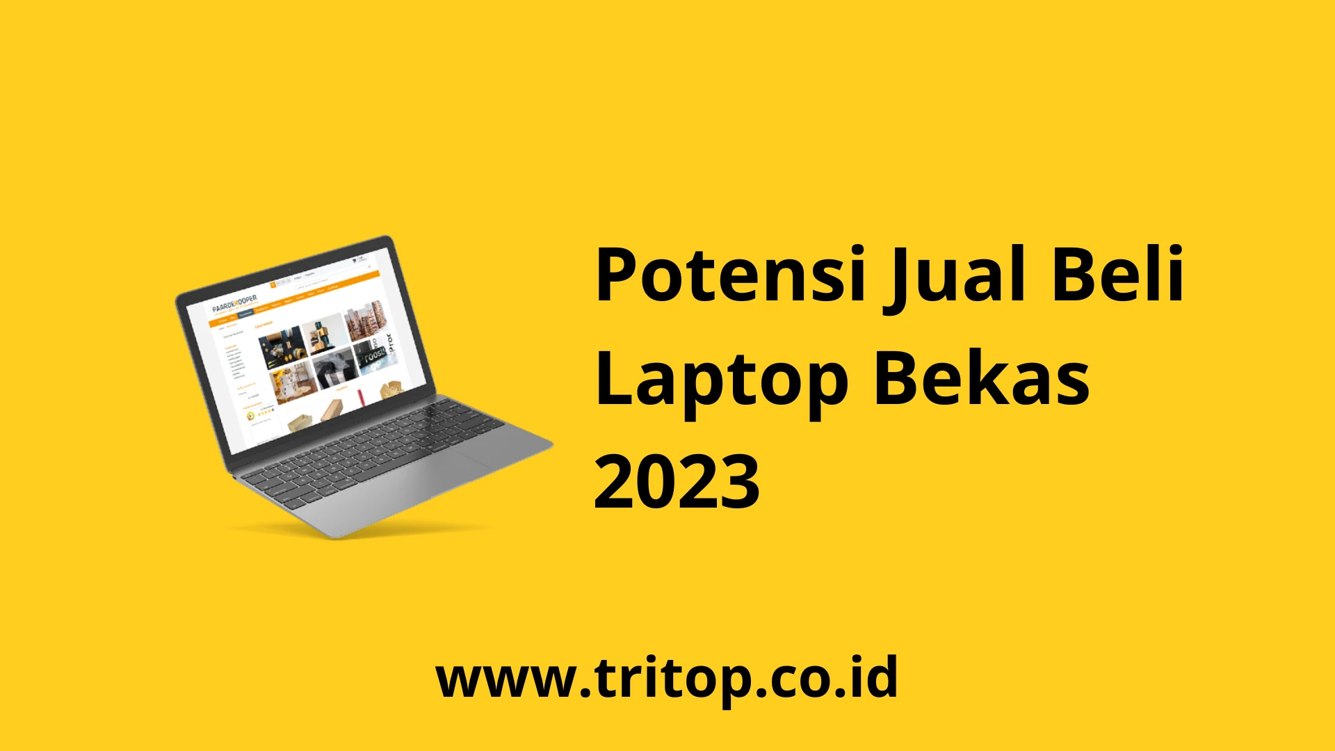 Jual Beli Laptop Bekas Bandung 2023 Tritop.co.id