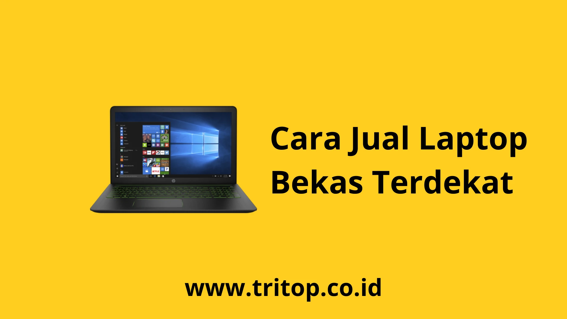Jual Laptop Bekas Terdekat Tritop.co.id