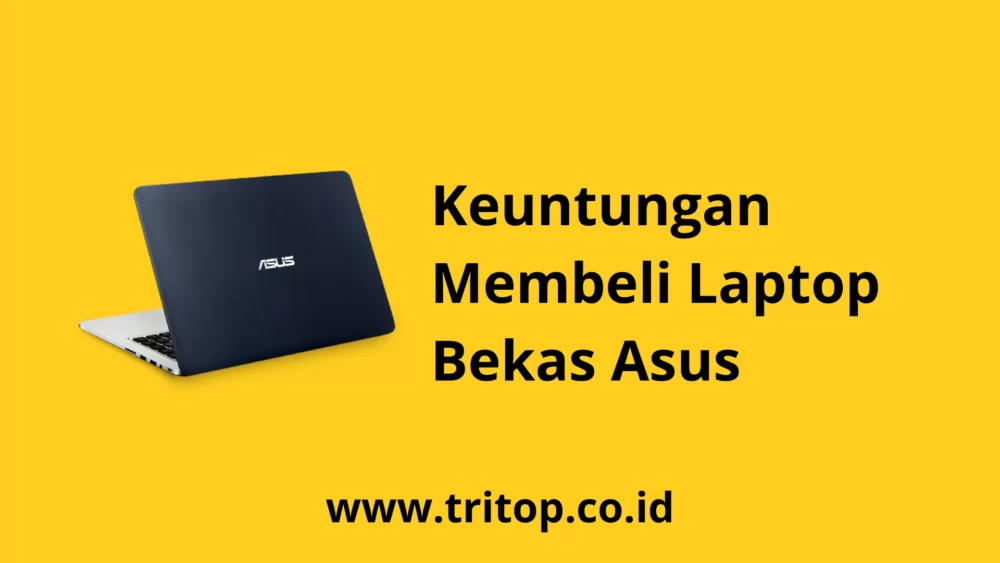 Laptop Bekas Asus Tritop.co.id