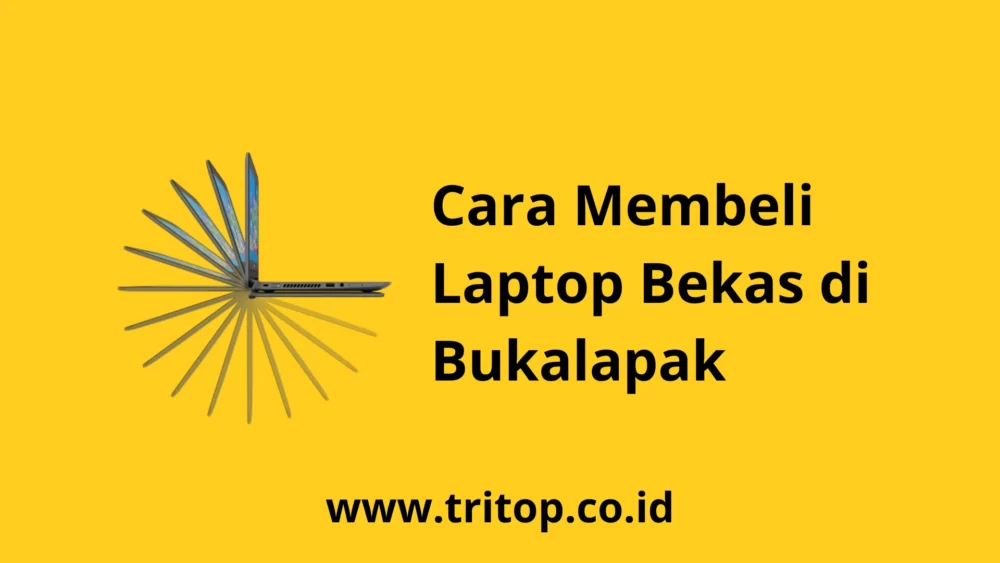 Laptop Bekas Bukalapak Tritop.co.id