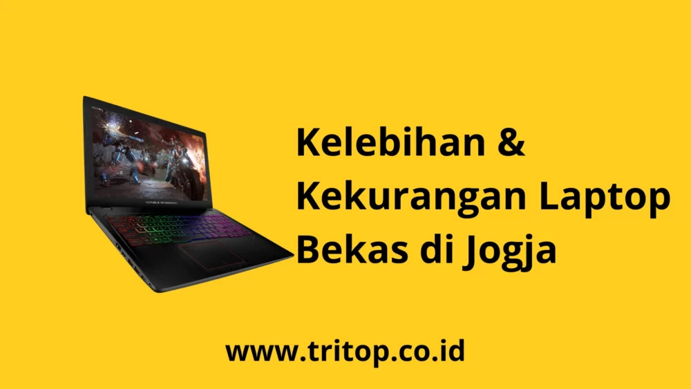 Laptop Bekas Jogja Tritop.co.id