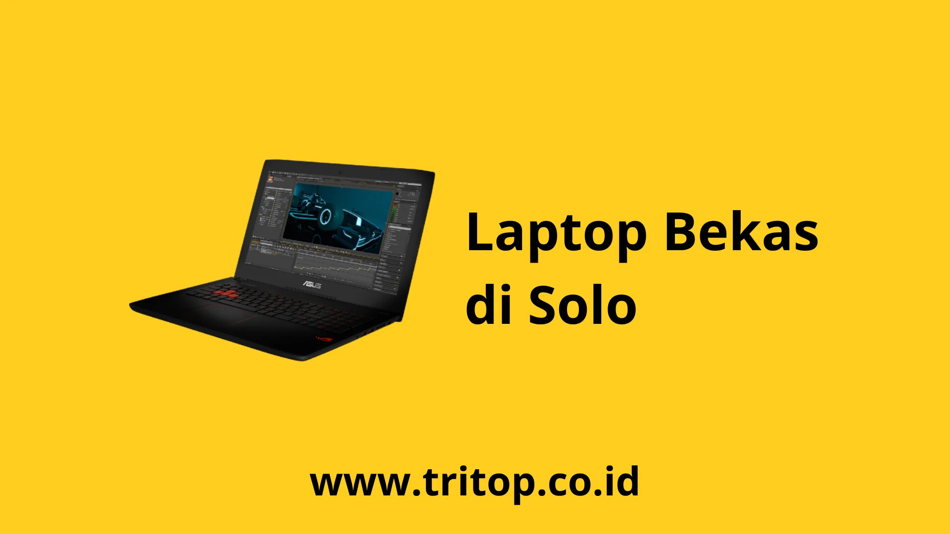 Laptop Bekas Solo Tritop.co.id