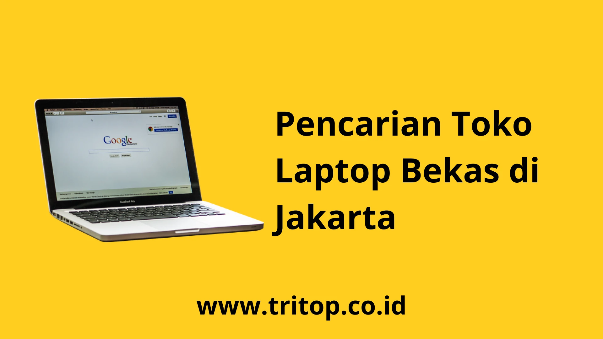 Toko Laptop Bekas Jakarta Tritop.co.id