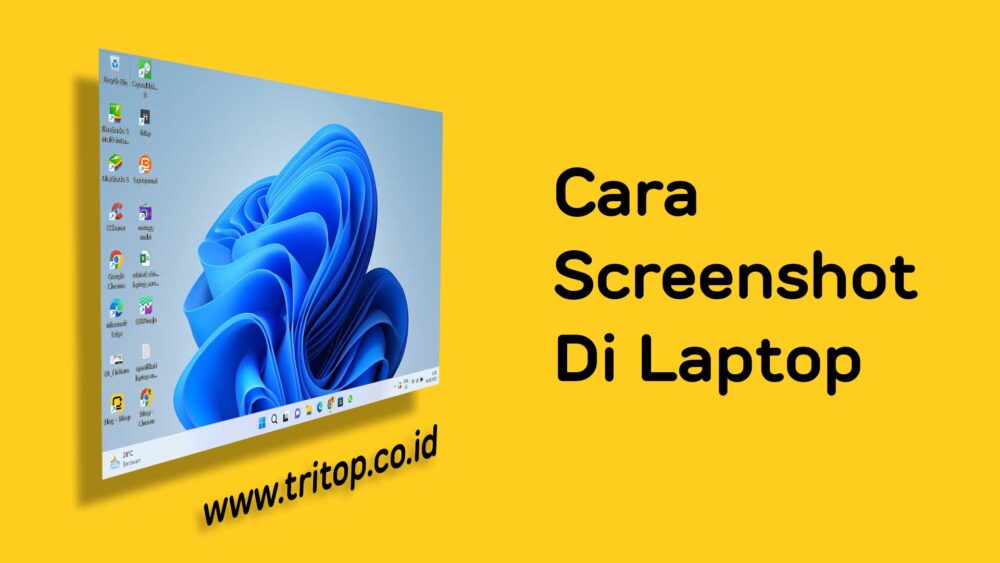Cara Screenshot Laptop