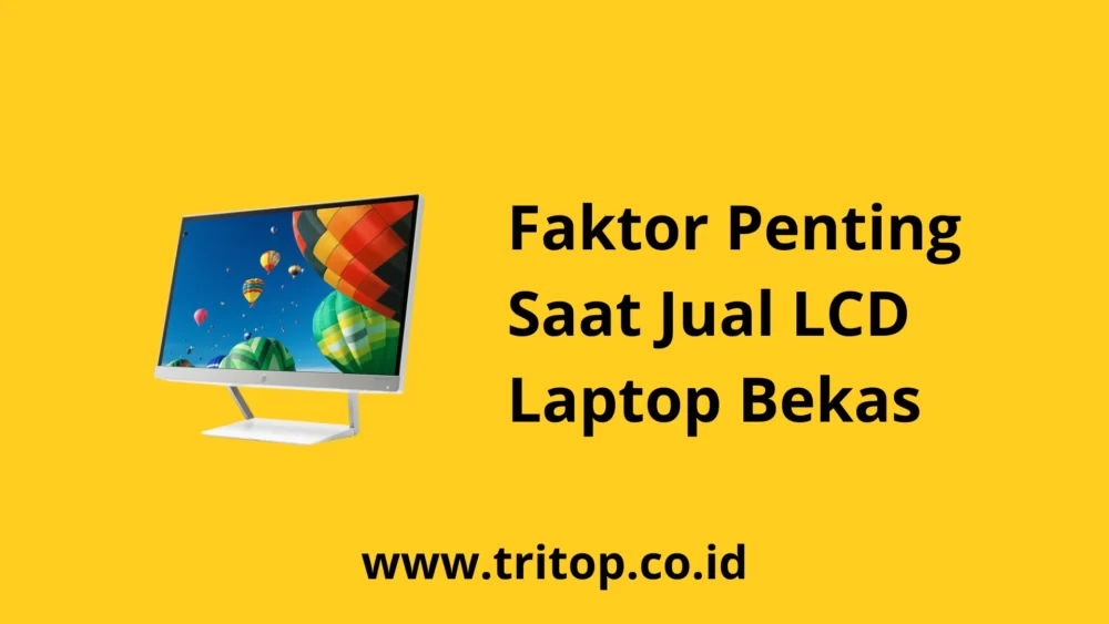 Jual LCD Laptop Bekas Tritop.co.id