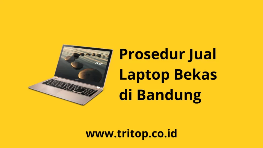 Jual Laptop Bekas di Bandung Tritop.co.id