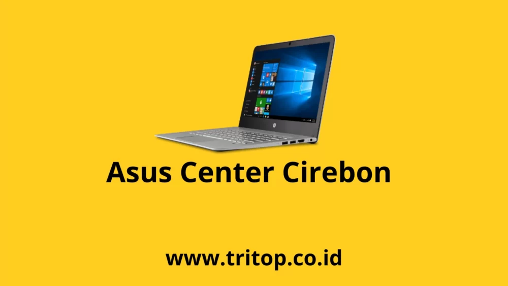 Asus Center Cirebon Tritop.co.id