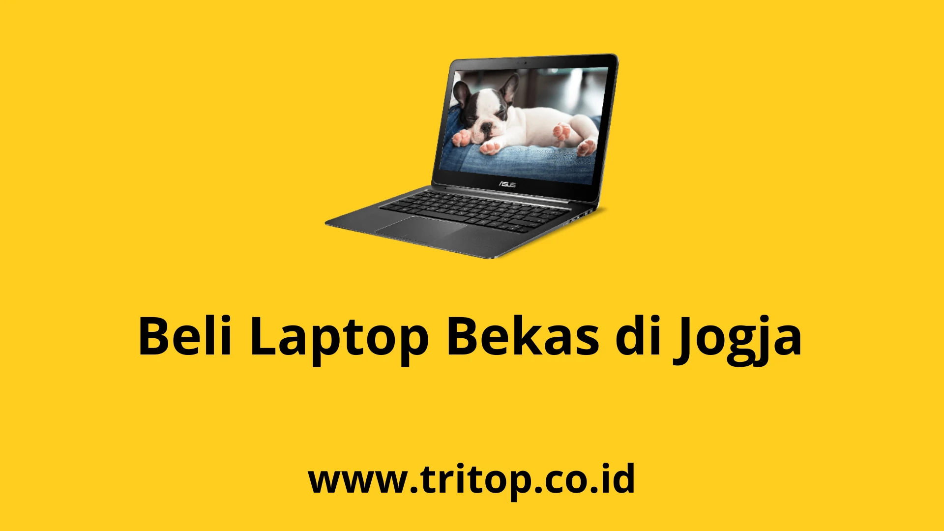 Beli Laptop Bekas Jogja Tritop.co.id