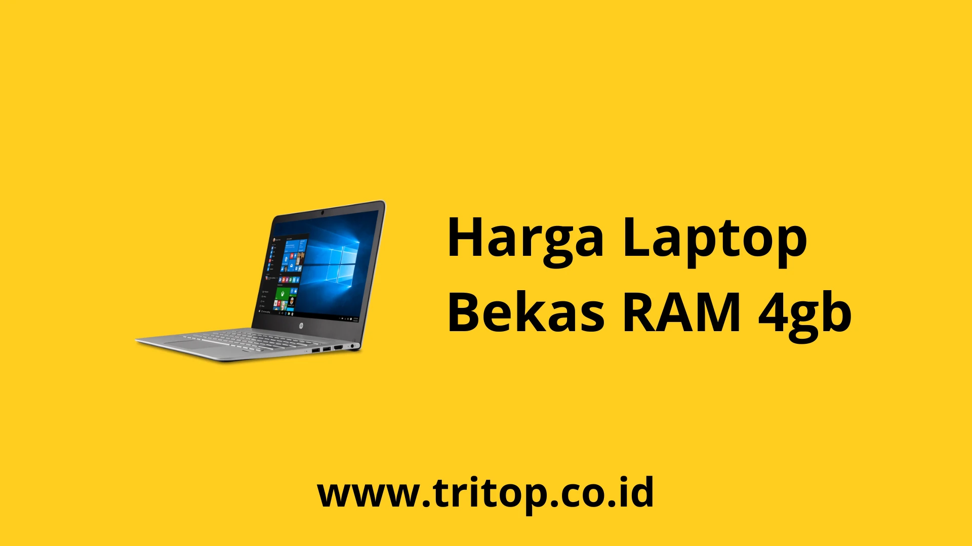 Harga Laptop Bekas RAM 4gb Tritop.co.id~1