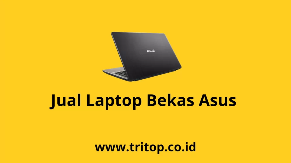 Jual Laptop Bekas Asus Tritop.co.id