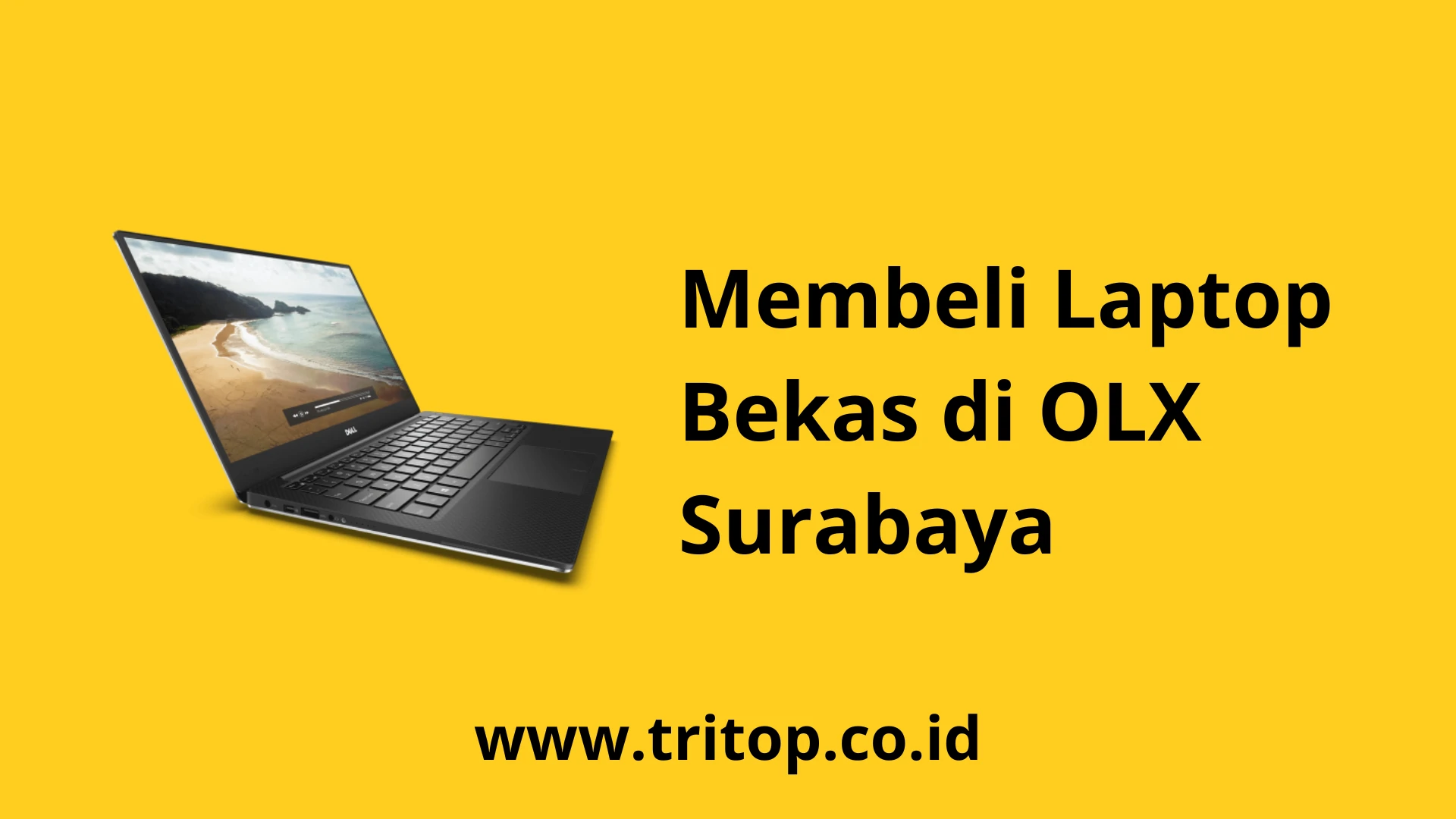 Laptop Bekas OLX Surabaya Tritop.co.id