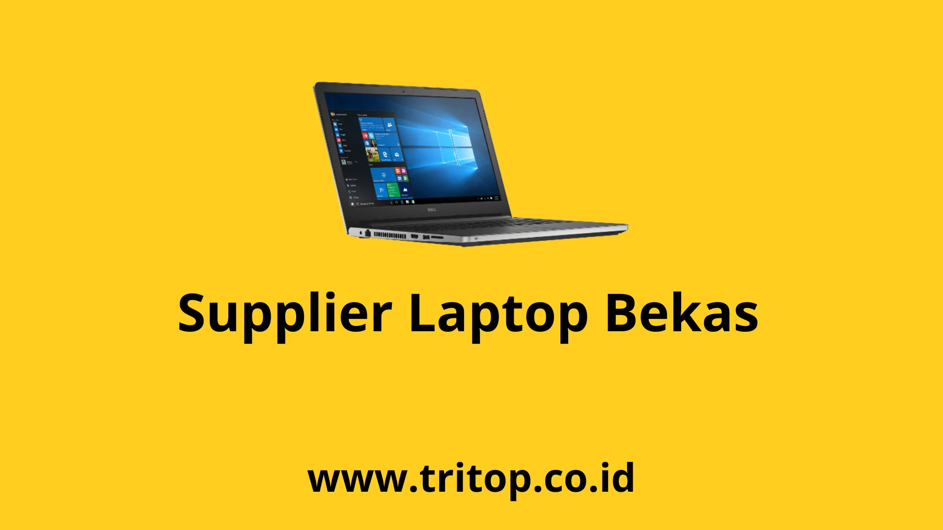 Supplier Laptop Bekas Tritop.co.id