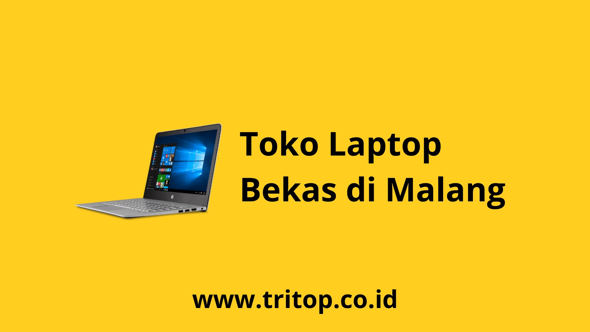 Toko Laptop Bekas Malang Tritop.co.id