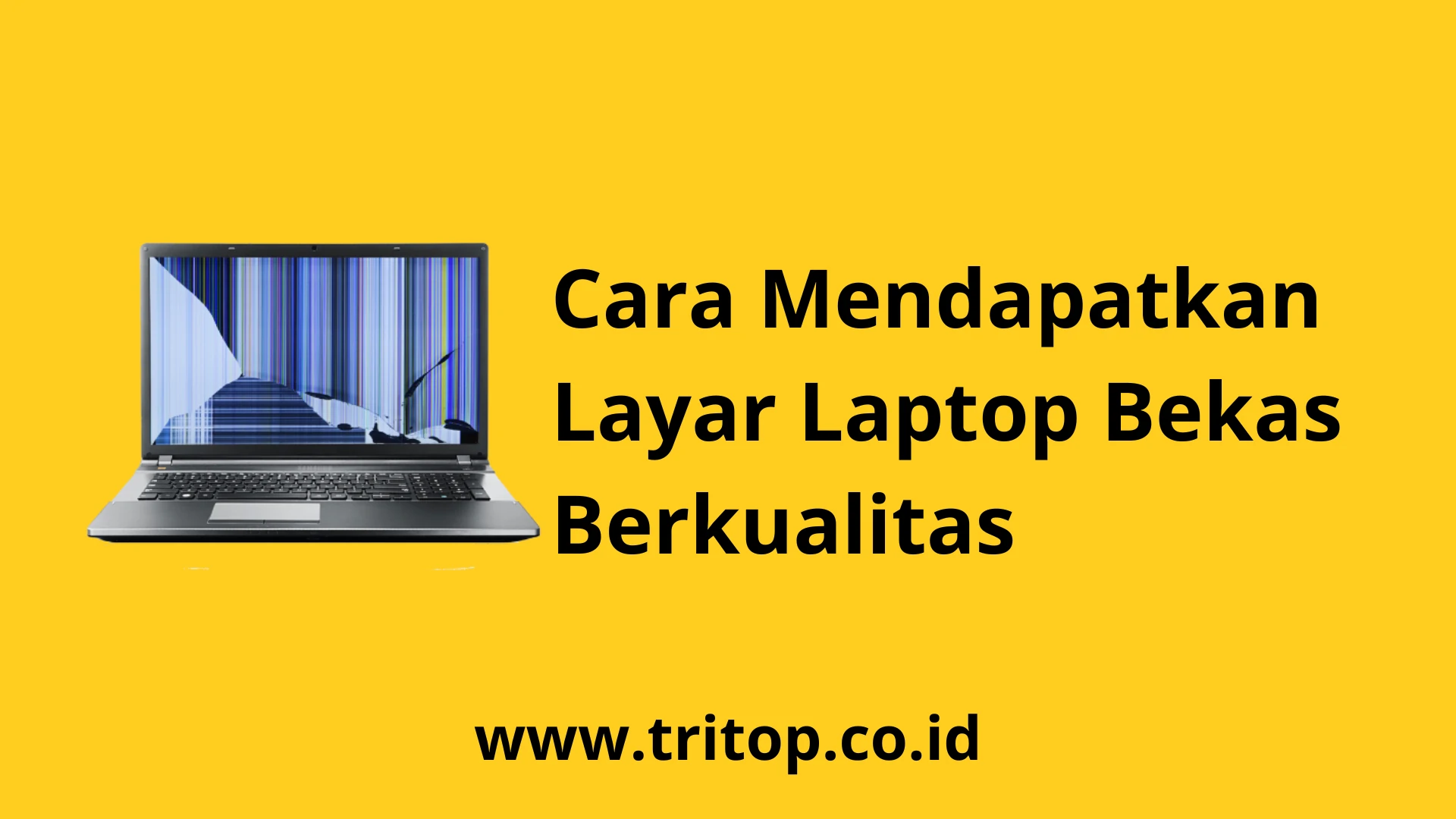 Layar Laptop Bekas Tritop.co.id