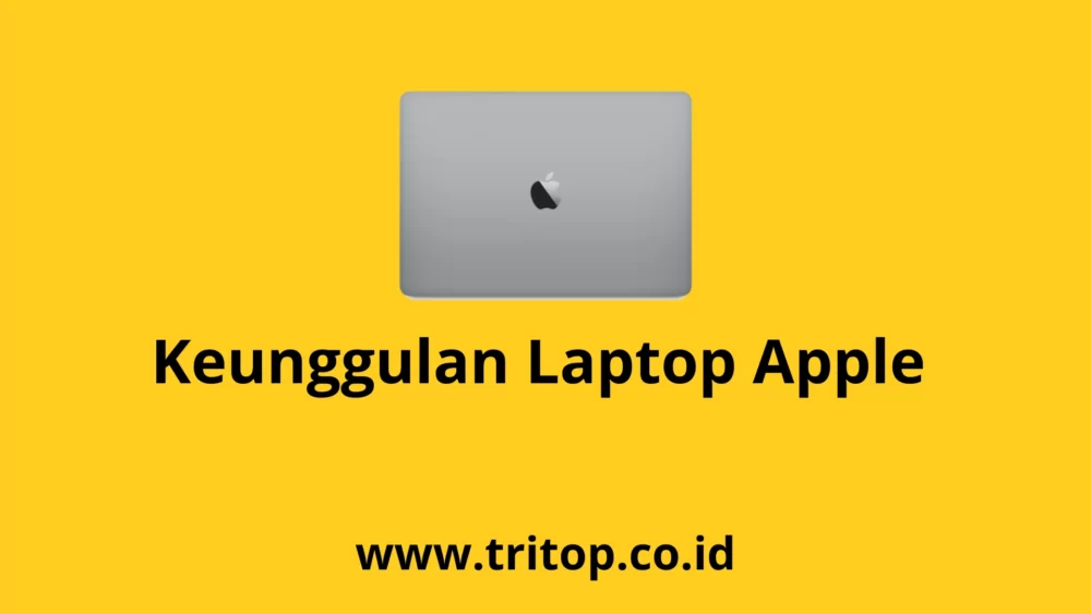Laptop Bekas Apple Tritop.co.id