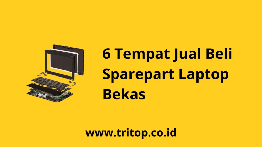 Jual Beli Sparepart Laptop Bekas www.tritop.co.id
