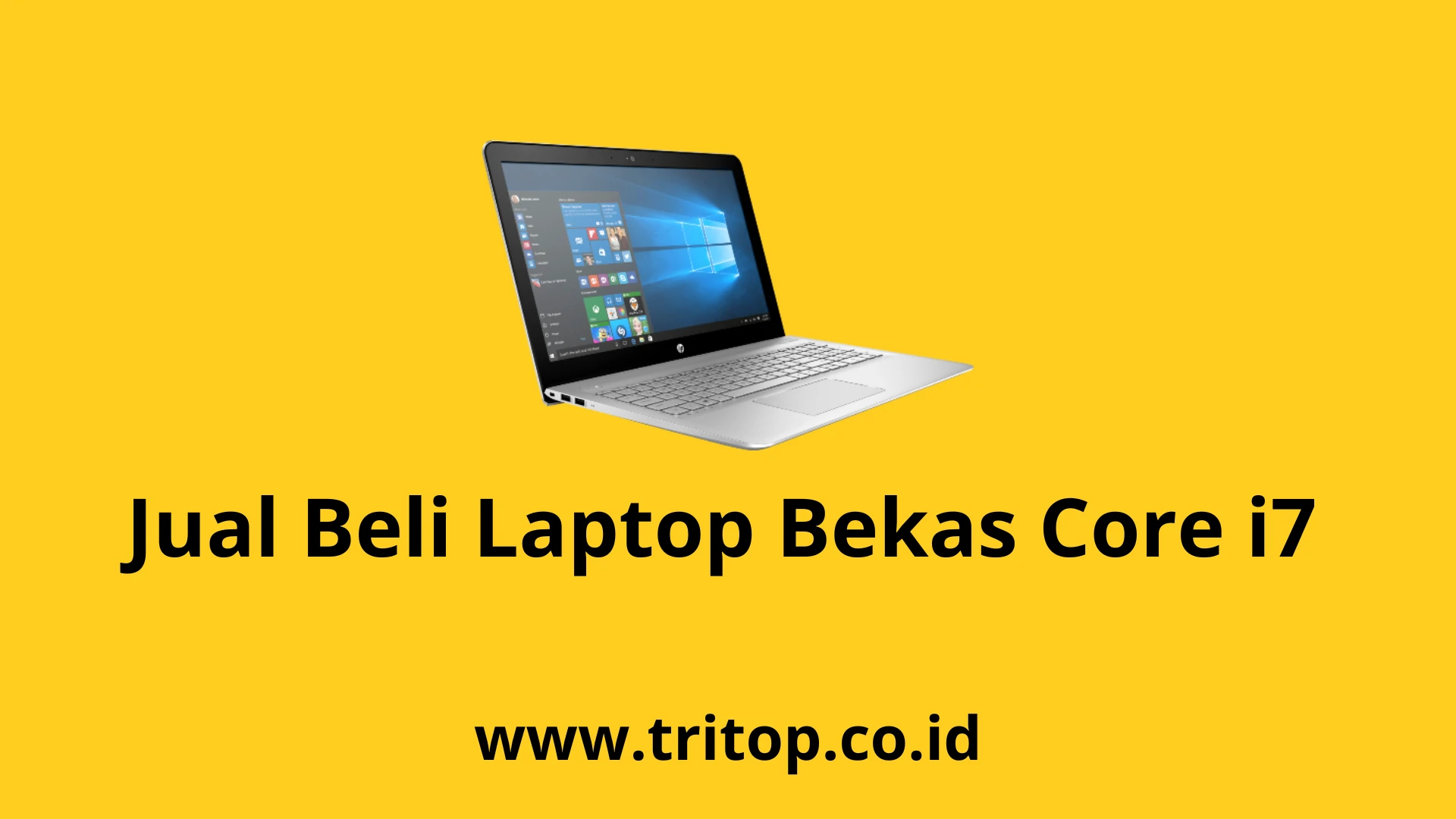 Jual Laptop Bekas Core i7 www.tritop.co.id