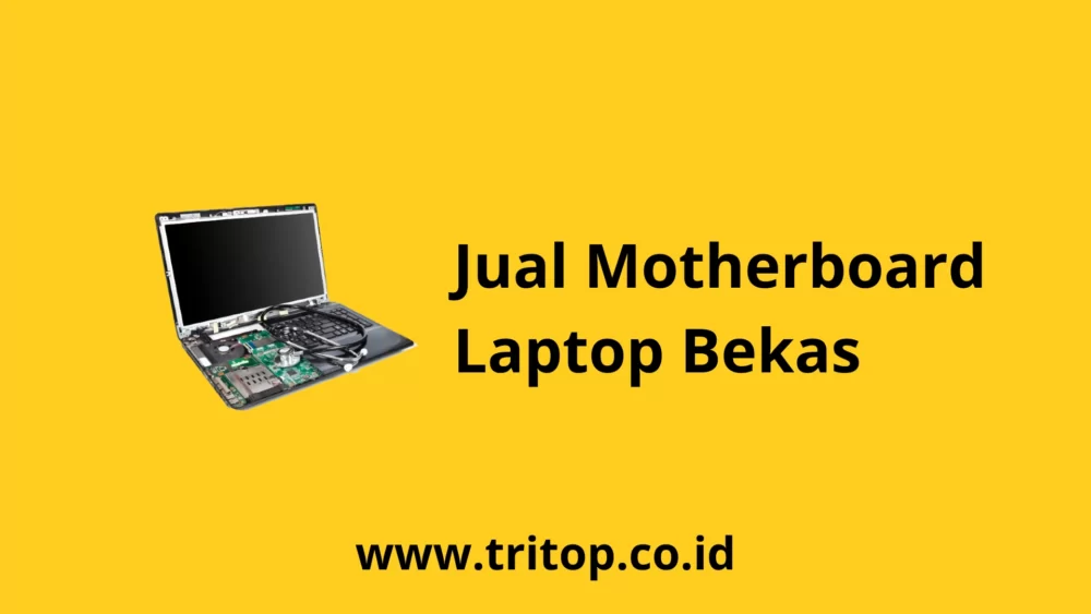 Jual Motherboard Laptop Bekas www.tritop.co.id