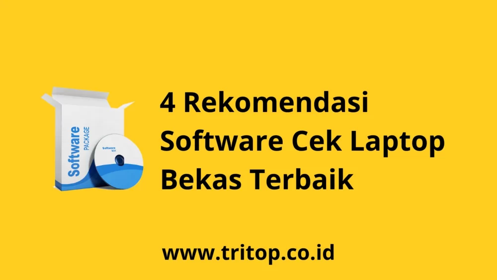 Software Cek Laptop Bekas www.tritop.co.id