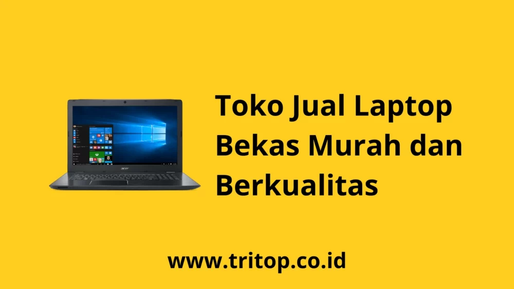 Toko Jual Laptop Bekas www.tritop.co.id