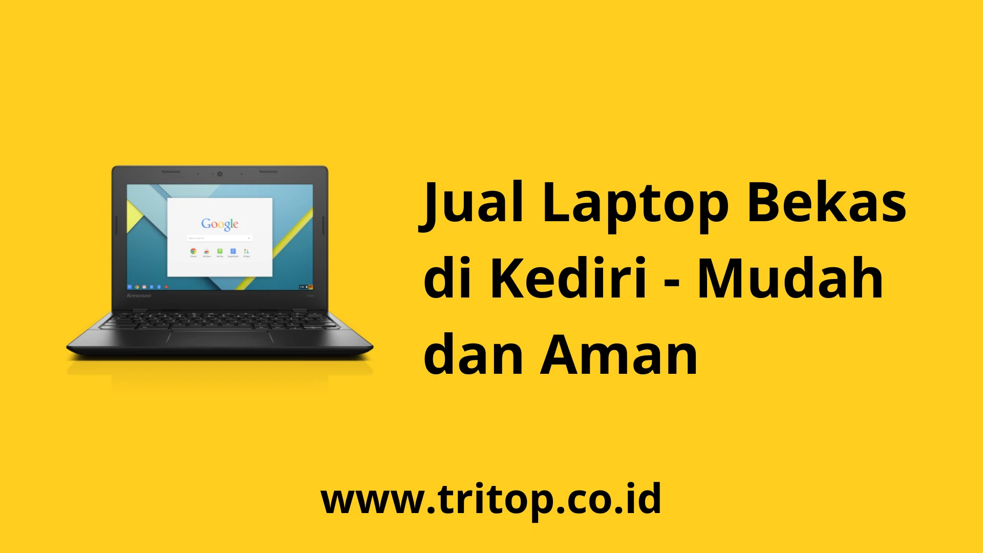 Jual Laptop Bekas Kediri www.tritop.co.id