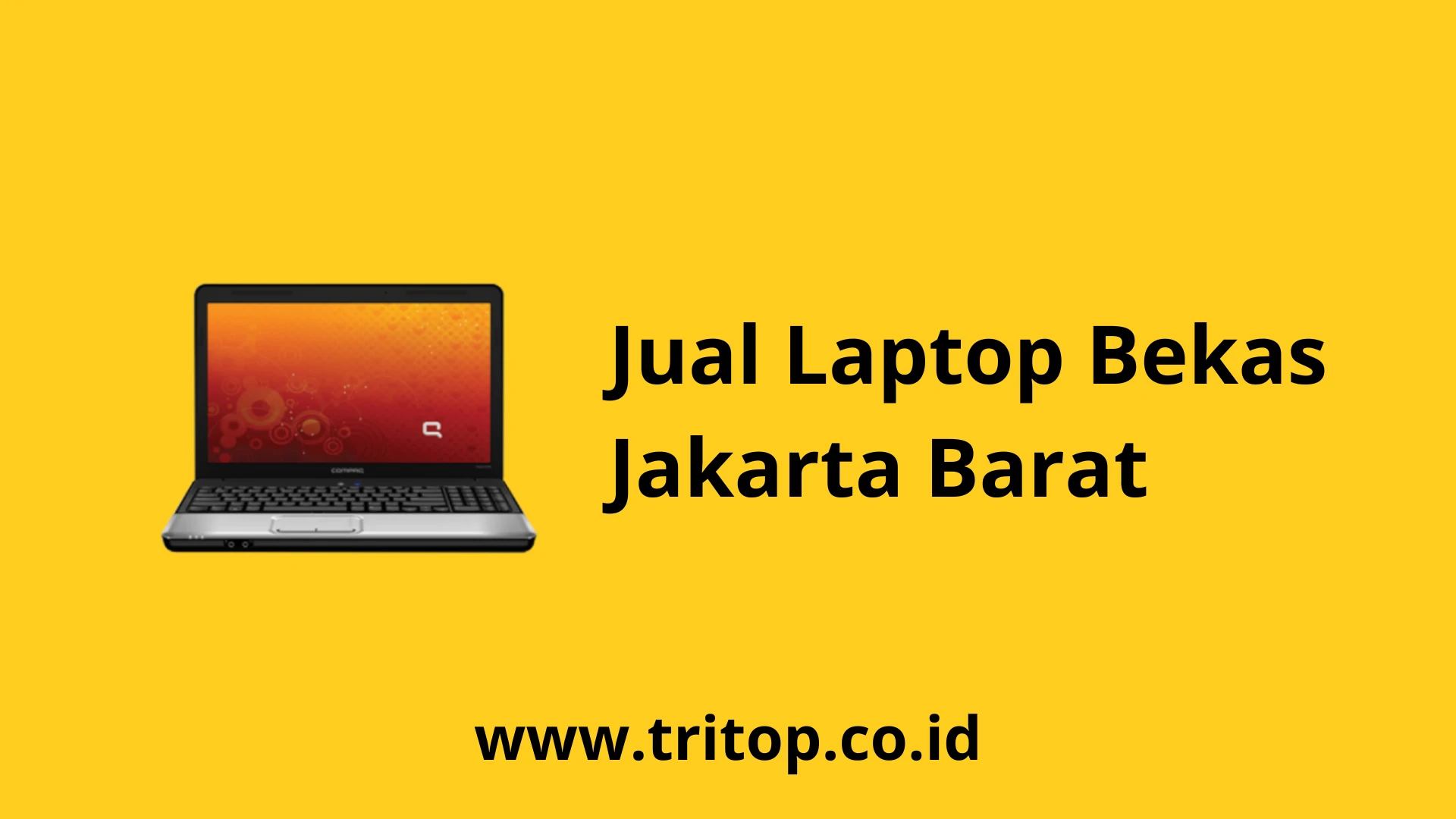 Jual Laptop Bekas Jakarta Barat