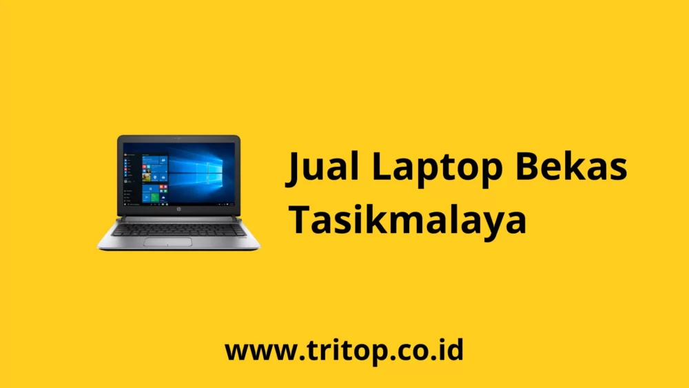 Jual Laptop Bekas Tasikmalaya