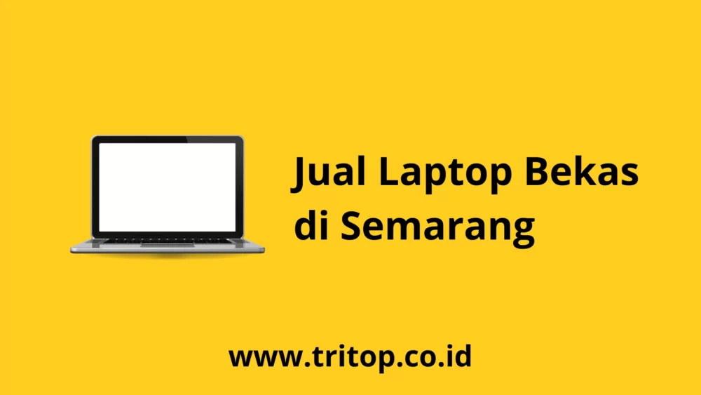 Jual Laptop Bekas di Semarang