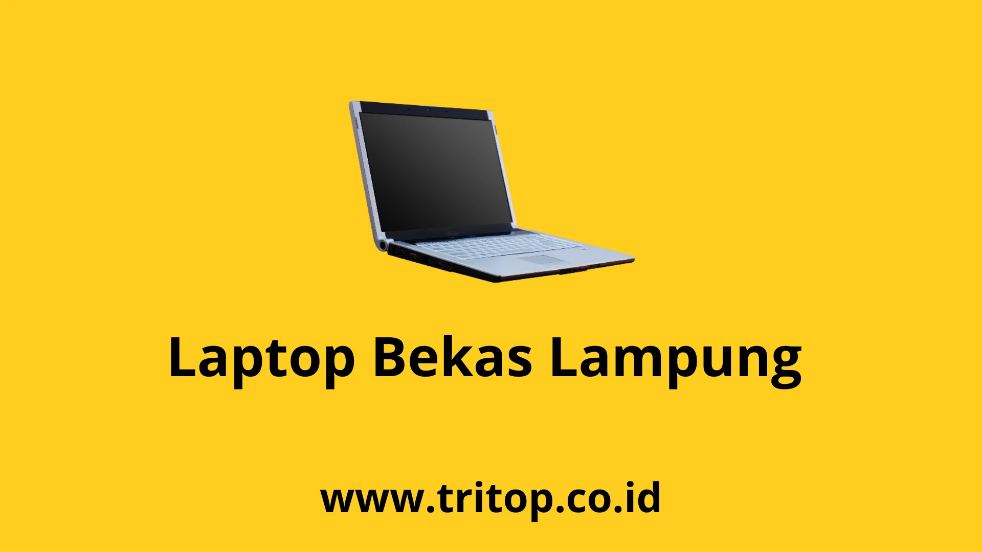 Laptop Bekas Lampung