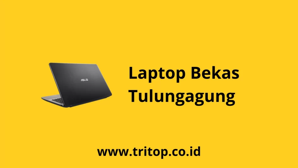 Laptop Bekas Tulungagung