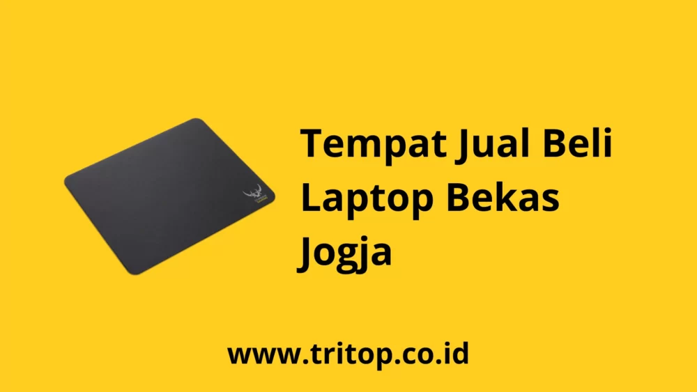 Tempat Jual Beli Laptop Bekas Jogja