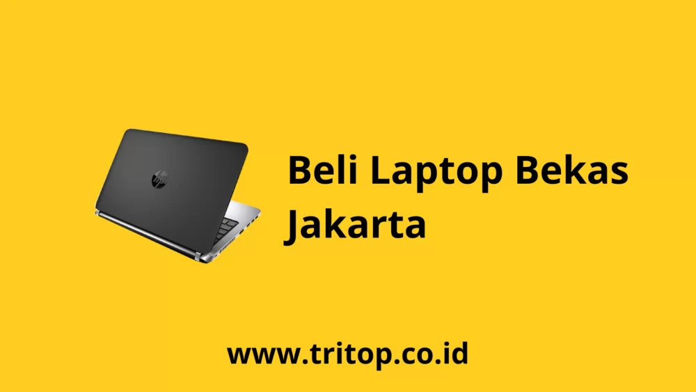 Beli Laptop Bekas Jakarta
