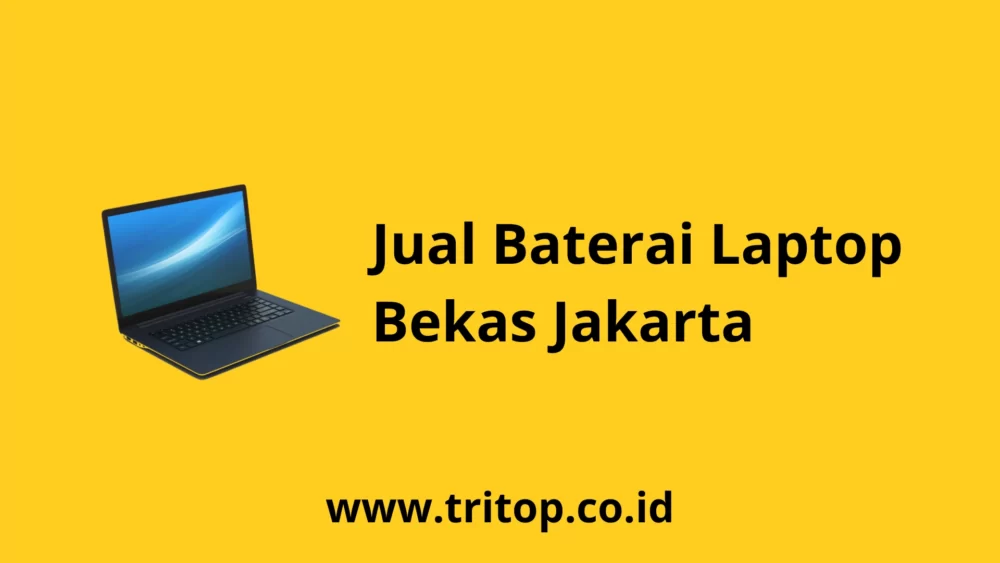 Jual Baterai Laptop Bekas Jakarta