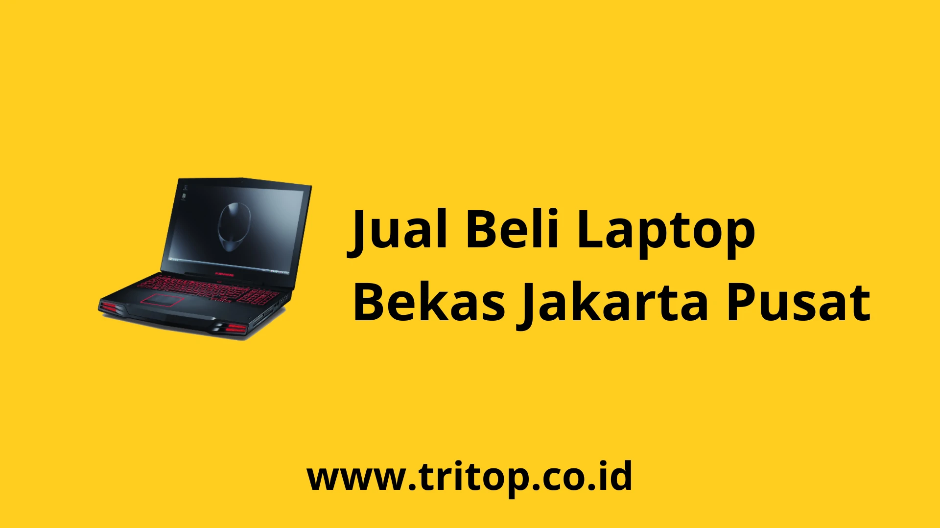Jual Beli Laptop Bekas Jakarta Pusat