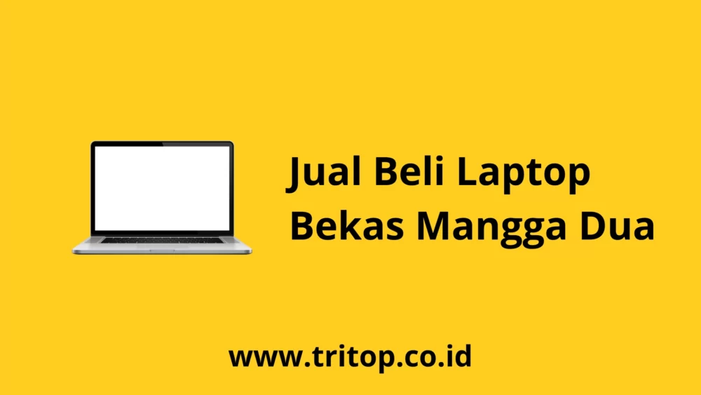 Jual Beli Laptop Bekas Mangga Dua