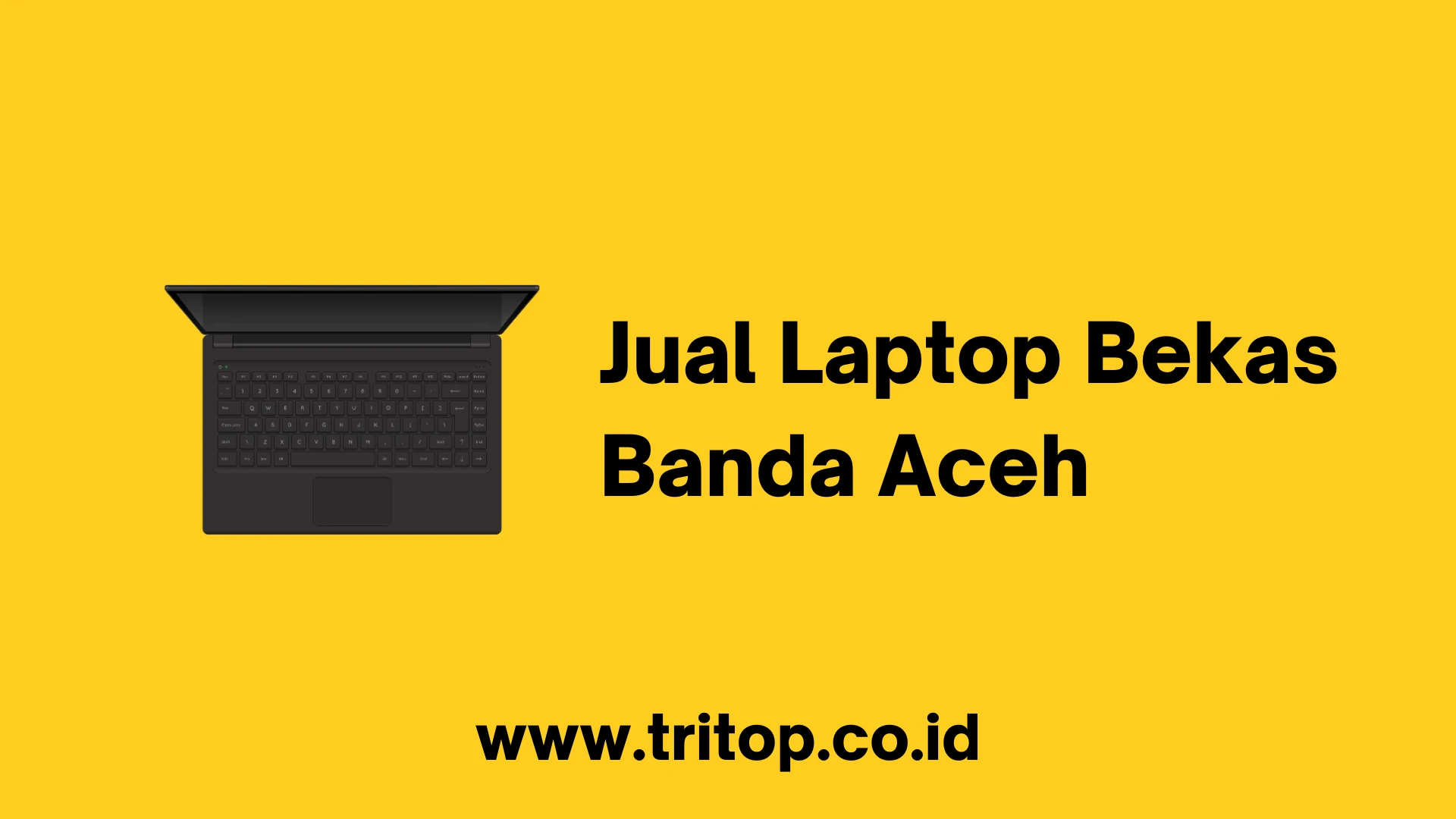 Jual Laptop Bekas Banda Aceh