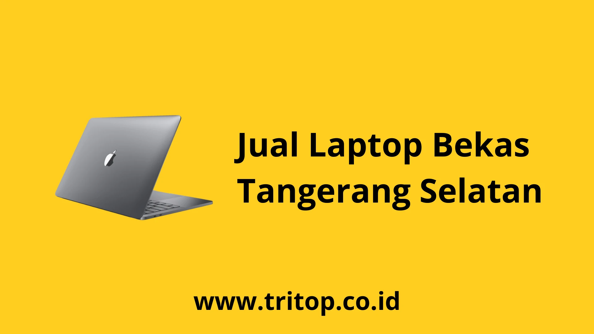 Jual Laptop Bekas Tangerang Selatan